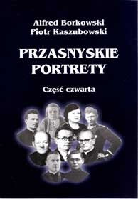 Przasnyskie portrety. Część czwarta