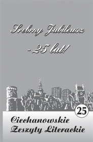 Ciechanowskie Zeszyty Literackie nr 25